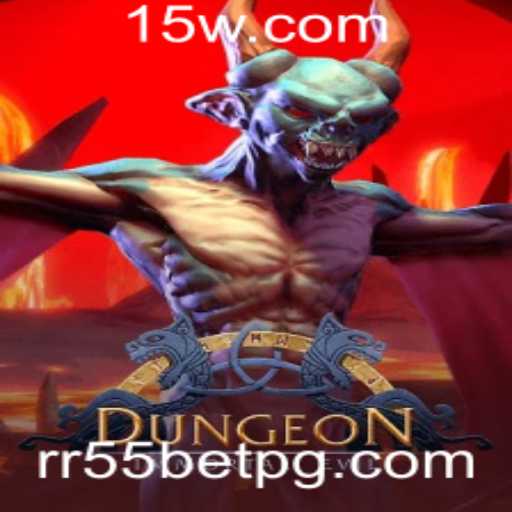 Explorando o Universo de Dungeon: A Aventura com RR55bet